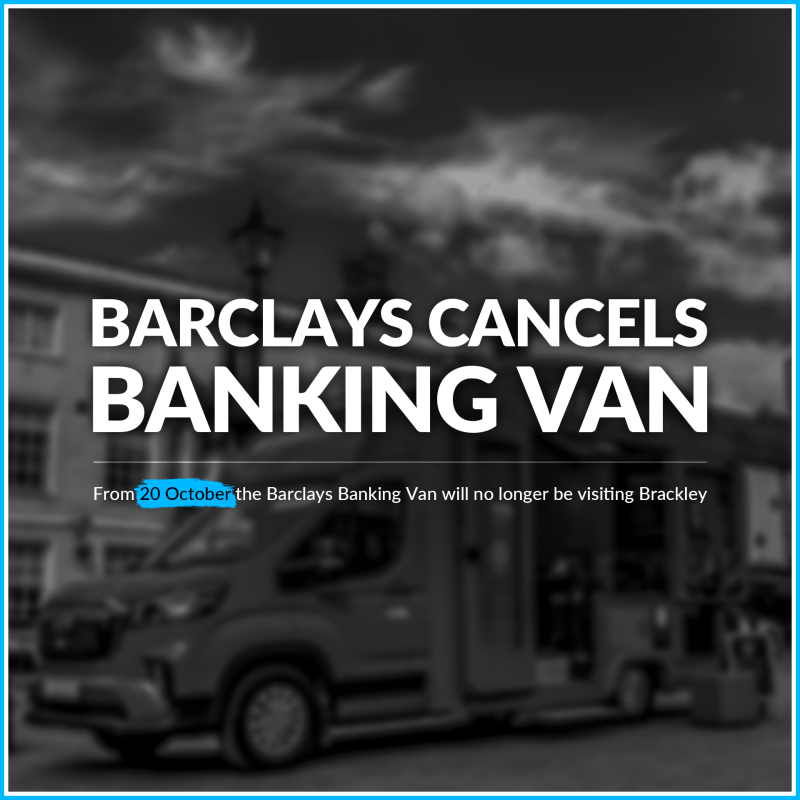 Promotional graphic announcing that Barclays is ending its Banking Van service in Brackley. The image features a blurred photograph of a Barclays Bank