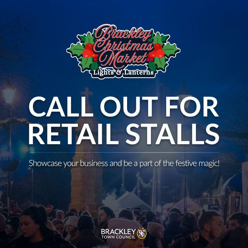 Photo of Brackley Christmas Market with white text that reads 'Call Out for Retail Stallholders'.