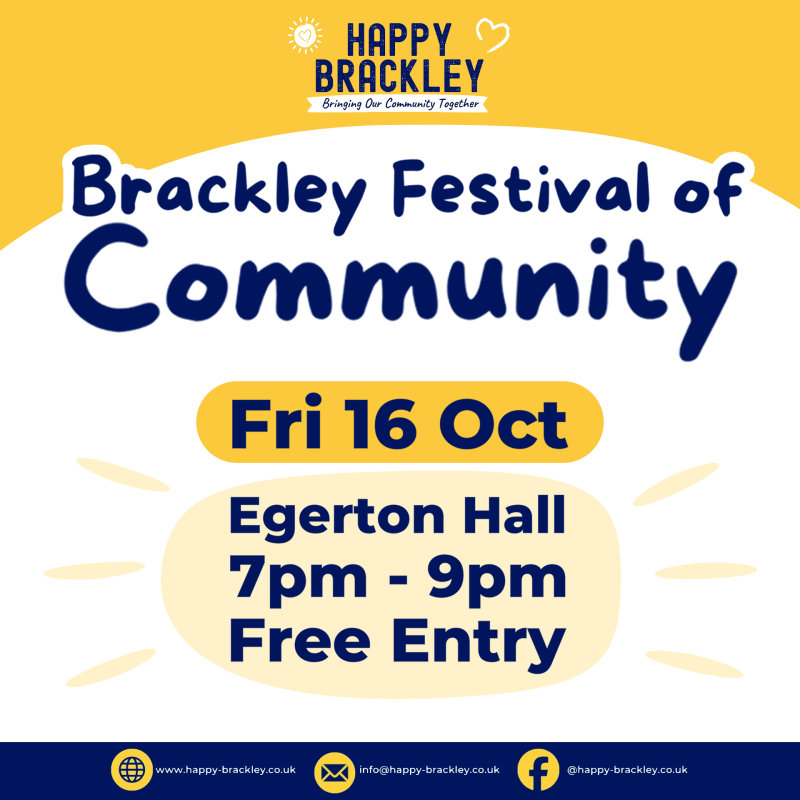 Title Image with Happy Brackley logo at the top, Navy text reads 'Brackley Festival of Community, Fri 16 Oct, Egeron Hall, 7pm - 9pm, Free Entry'. The