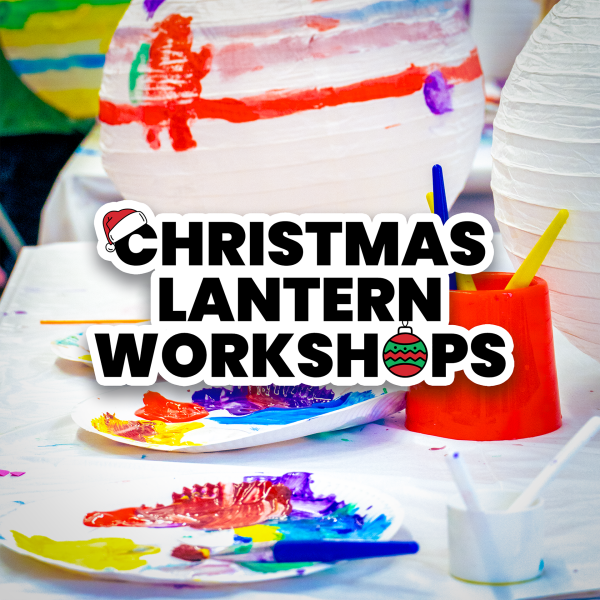 Christmas Lantern Workshops 